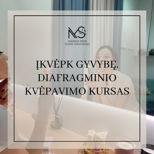 Kursas "Įkvėpk gyvybę. Diafragminio kvėpavimo kursas"